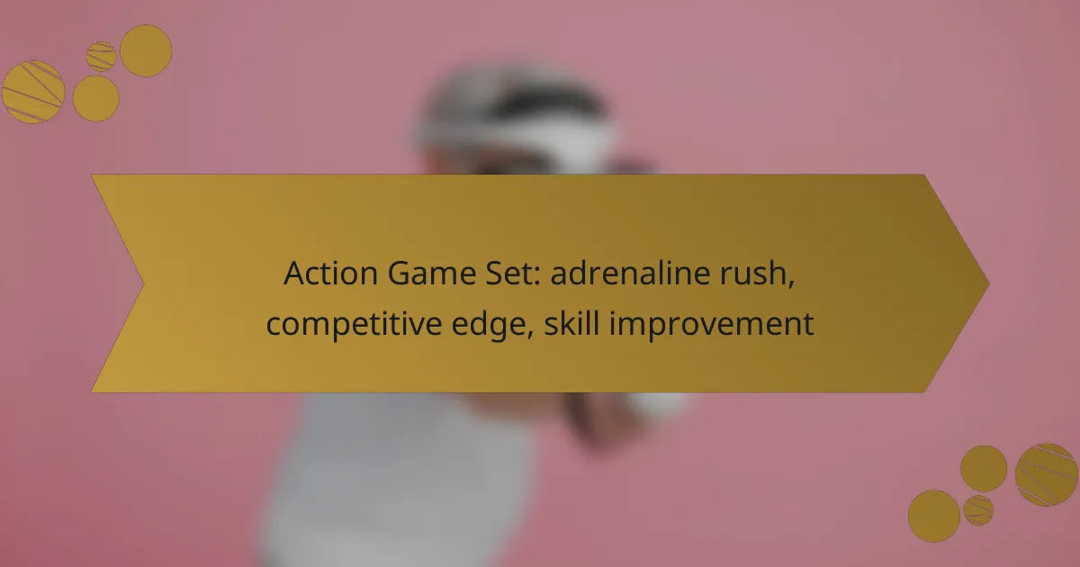 Action Game Set: adrenaline rush, competitive edge, skill improvement