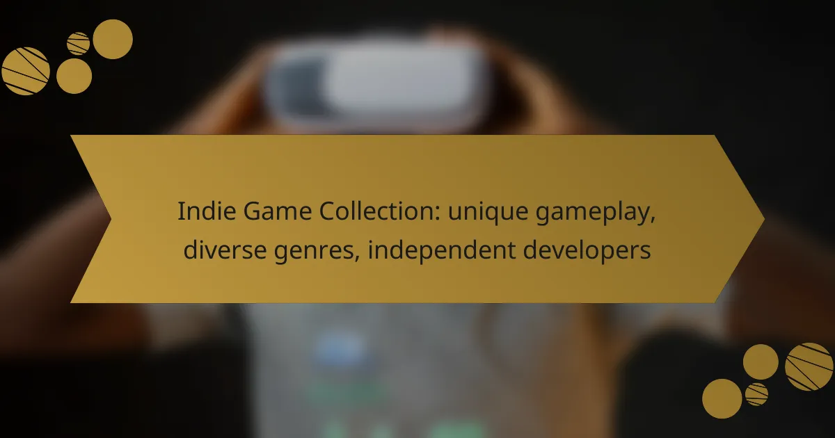Indie Game Collection: unique gameplay, diverse genres, independent developers