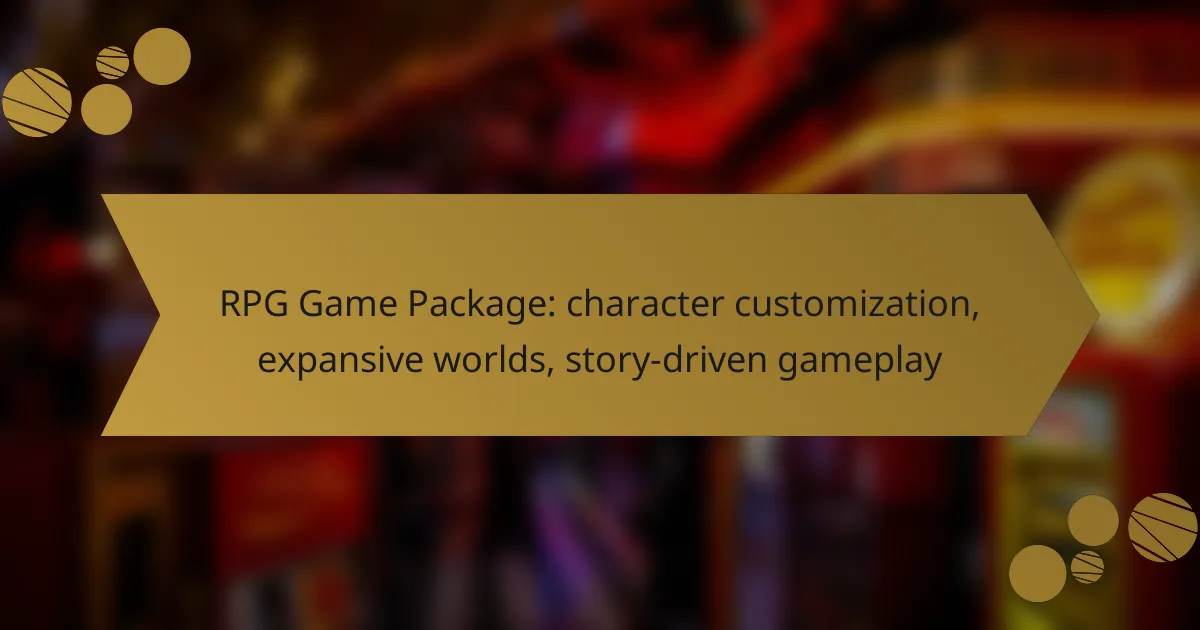 RPG Game Package: character customization, expansive worlds, story-driven gameplay