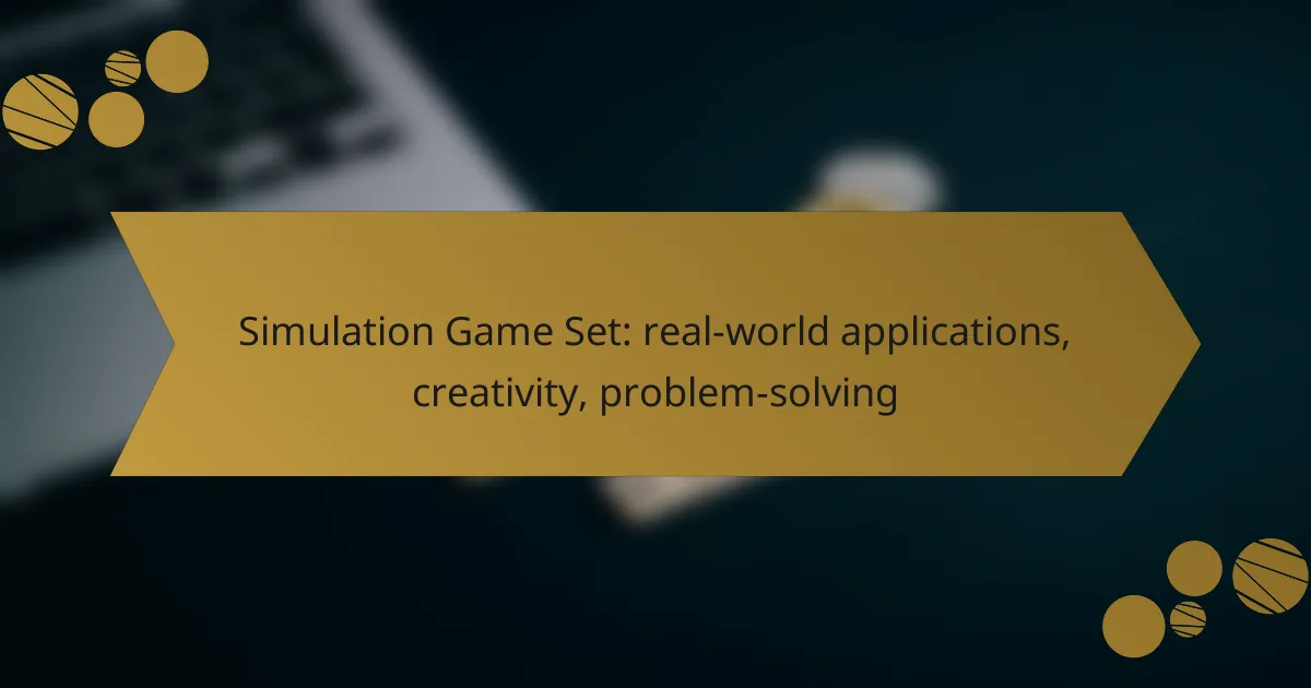 Simulation Game Set: real-world applications, creativity, problem-solving