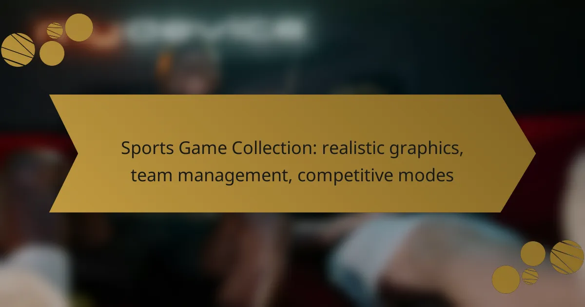 Sports Game Collection: realistic graphics, team management, competitive modes