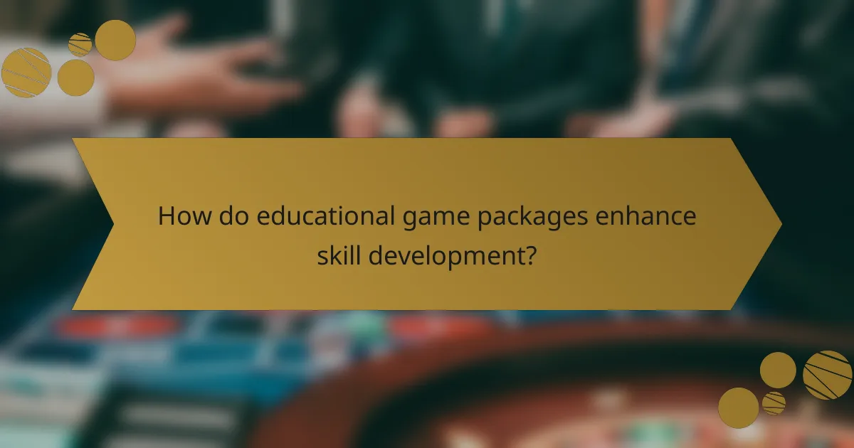 How do educational game packages enhance skill development?