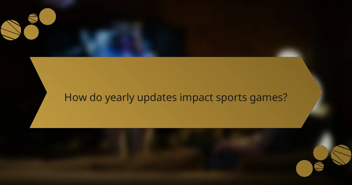 How do yearly updates impact sports games?