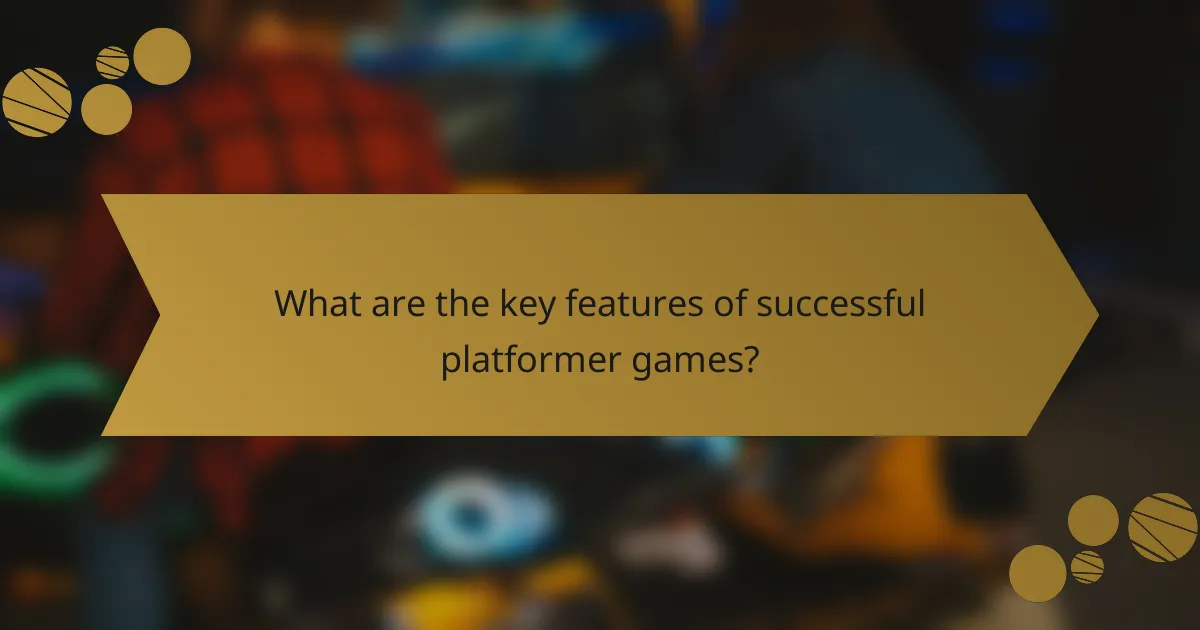 What are the key features of successful platformer games?