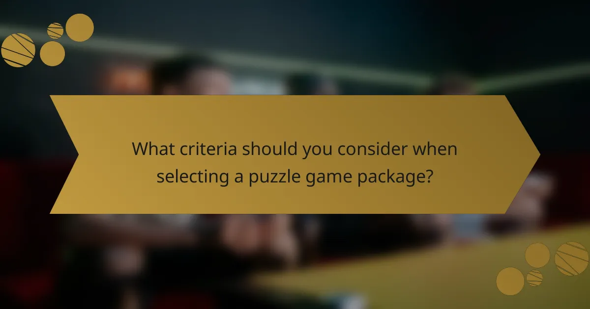 What criteria should you consider when selecting a puzzle game package?