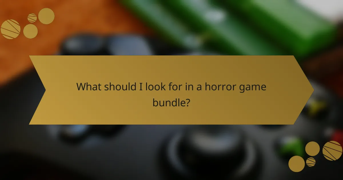 What should I look for in a horror game bundle?